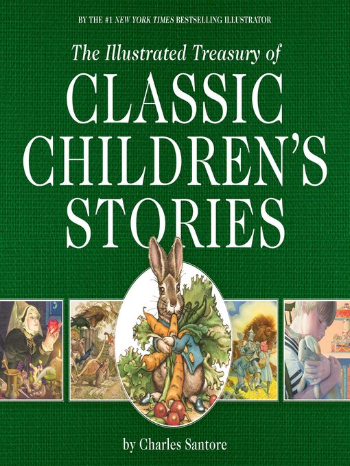 Title details for The Illustrated Treasury of Classic Children's Stories by Charles Santore - Wait list